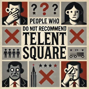 People who do not recommend Talent Square